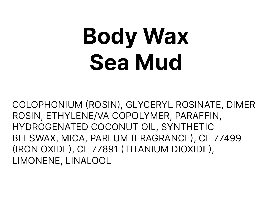 Body Wax Sea Mud